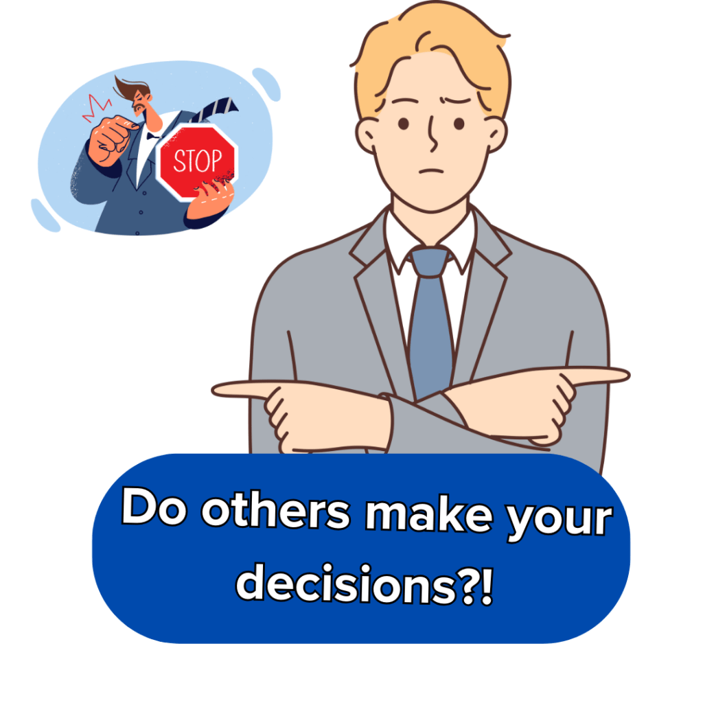 make your own decision independently